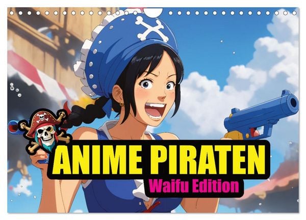 Produktbild: Anime Piraten - Waifu Edition (Wandkalender 2026 DIN A4 quer), CALVENDO Monatskalender
