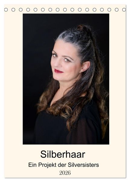 Produktbild: Silberhaar (Tischkalender 2026 DIN A5 hoch), CALVENDO Monatskalender