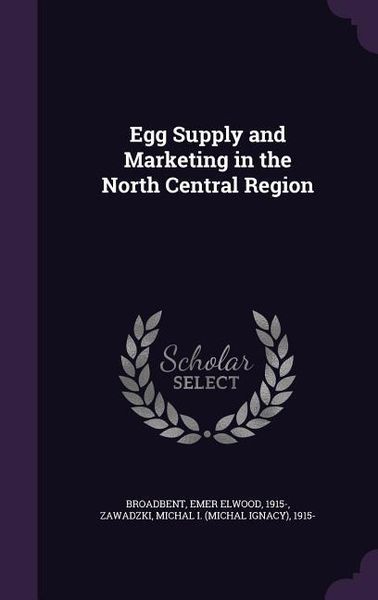 Produktbild: Egg Supply and Marketing in the North Central Region