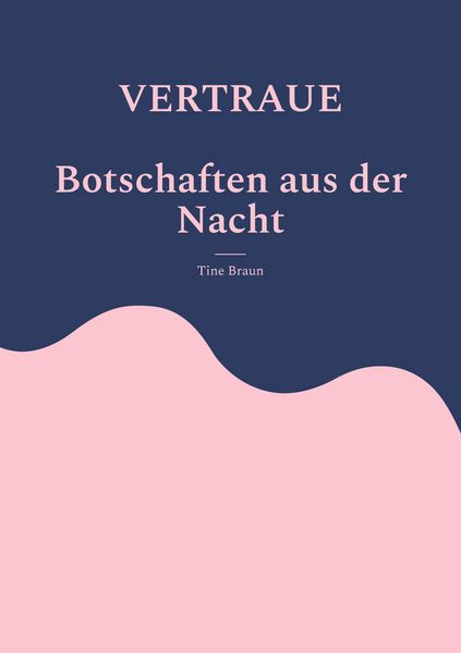 Produktbild: VERTRAUE Botschaften aus der Nacht