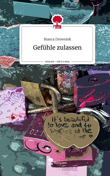 Produktbild: Gef&uuml;hle zulassen. Life is a Story - story.one