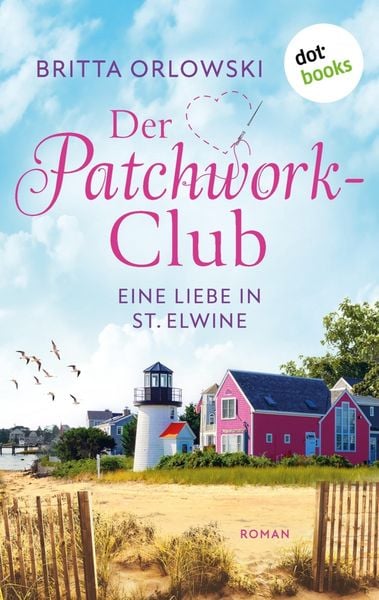Produktbild: Der Patchwork-Club - Eine Liebe in St. Elwine - oder: Pampelmusenduft