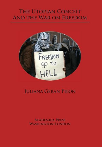 Produktbild: The Utopian Conceit and the War on Freedom