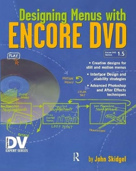 Produktbild: Skidgel, J: Designing Menus with Encore DVD