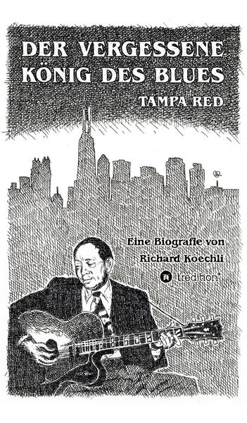 Produktbild: Der vergessene König des Blues - Tampa Red