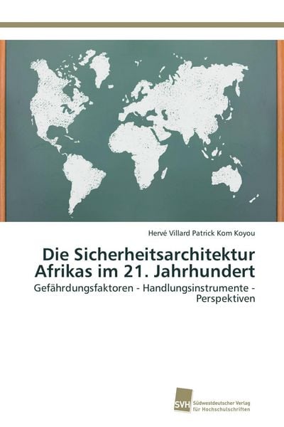 Produktbild: Die Sicherheitsarchitektur Afrikas im 21. Jahrhundert