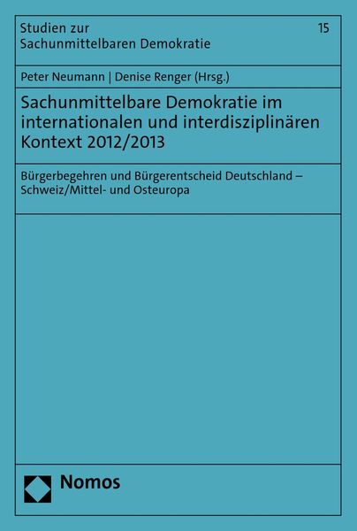 Produktbild: Sachunmittelbare Demokratie im internationalen und interdisziplin&auml;ren Kontext 2012/2013