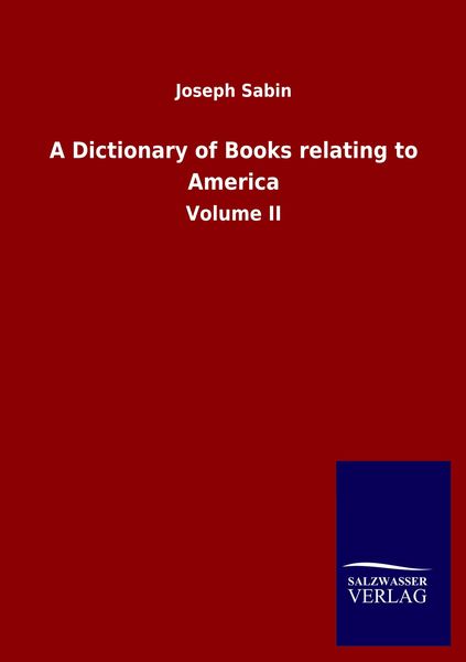 Produktbild: A Dictionary of Books relating to America