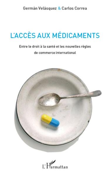 Produktbild: L'acc&egrave;s aux m&eacute;dicaments