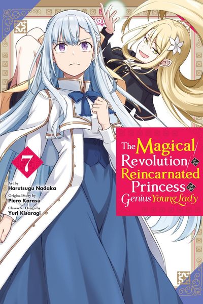 Produktbild: The Magical Revolution of the Reincarnated Princess and the Genius Young Lady, Vol. 7 (Manga)