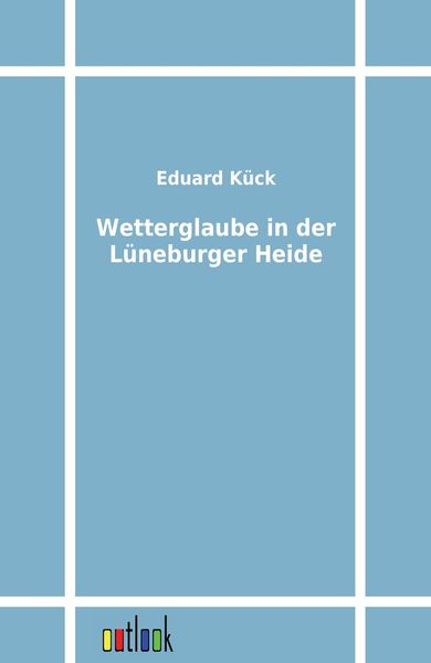 Produktbild: Wetterglaube in der L&uuml;neburger Heide