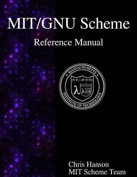 Produktbild: MIT/GNU Scheme Reference Manual