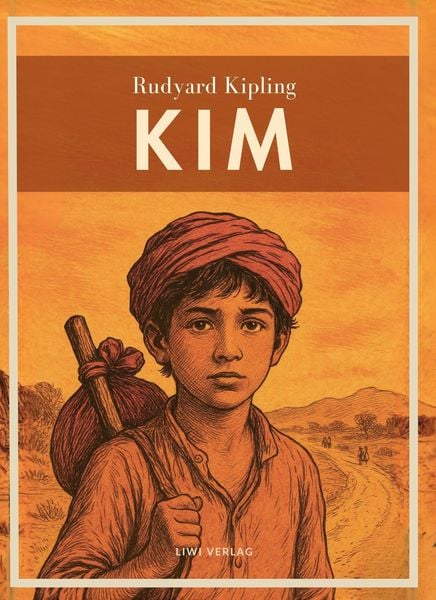 Produktbild: Rudyard Kipling: Kim. Ins Deutsche &uuml;bertragen von Sebastian Harms