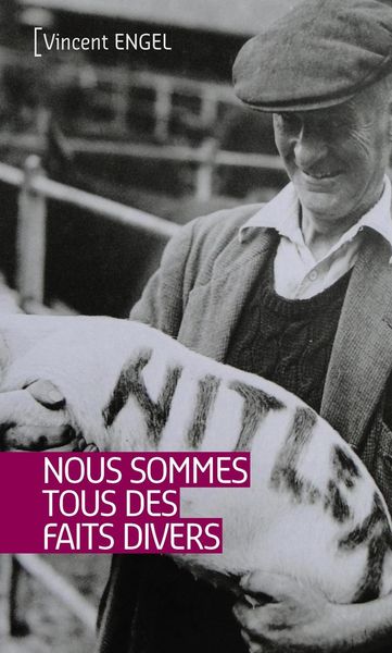 Produktbild: Nous sommes tous des faits divers