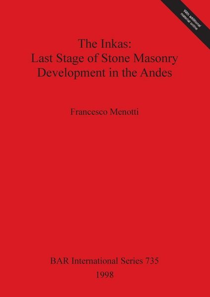 Produktbild: The Inkas - Last Stage of Stone Masonry Development in the Andes