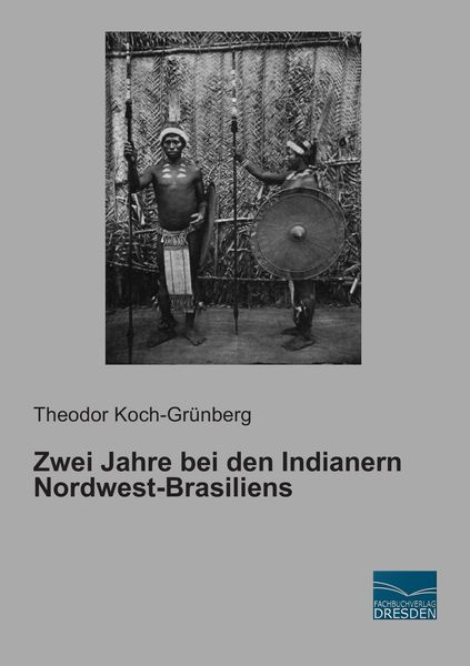 Produktbild: Zwei Jahre bei den Indianern Nordwest-Brasiliens