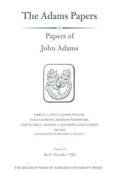 Produktbild: Adams, J: Papers of John Adams, Volume 17 - April&prime;Nove