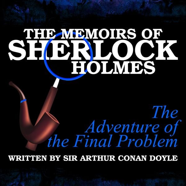 Produktbild: The Memoirs of Sherlock Holmes - The Adventure of the Final Problem