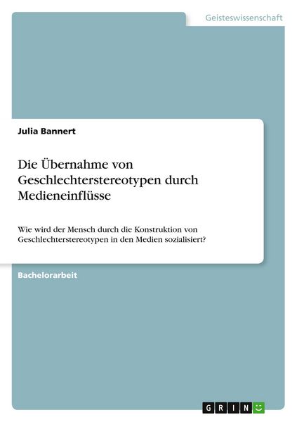 Produktbild: Die &Uuml;bernahme von Geschlechterstereotypen durch Medieneinfl&uuml;sse