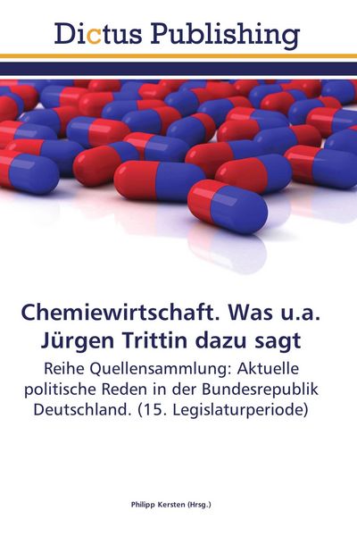 Produktbild: Chemiewirtschaft. Was u.a. J&uuml;rgen Trittin dazu sagt