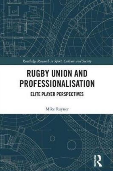 Produktbild: Rayner, M: Rugby Union and Professionalisation