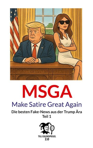 Produktbild: MSGA - Make Satire Great Again