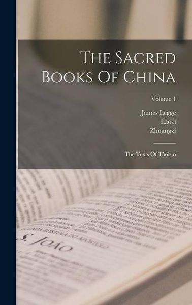 Produktbild: The Sacred Books Of China: The Texts Of T&acirc;oism; Volume 1