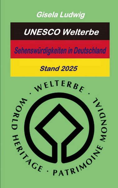 Produktbild: UNESCO Welterbe Sehensw&uuml;rdigkeiten in Deutschland