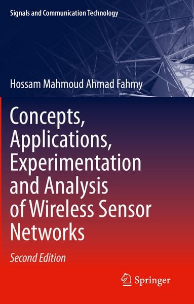 Produktbild: Concepts, Applications, Experimentation and Analysis of Wireless Sensor Networks