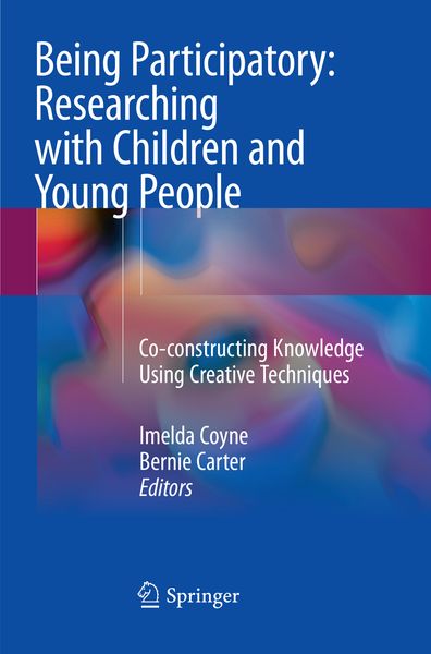 Produktbild: Being Participatory: Researching with Children and Young People