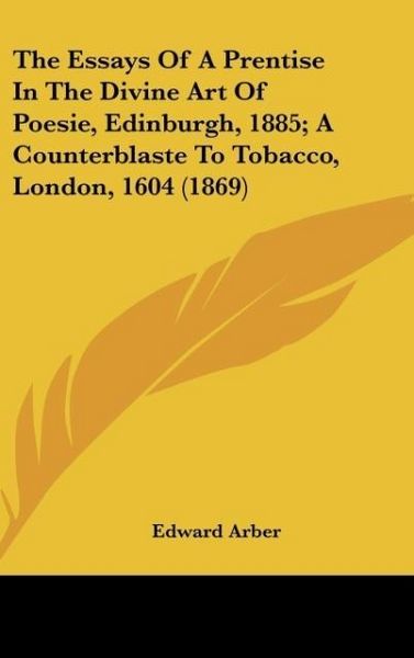 Produktbild: The Essays Of A Prentise In The Divine Art Of Poesie, Edinbu