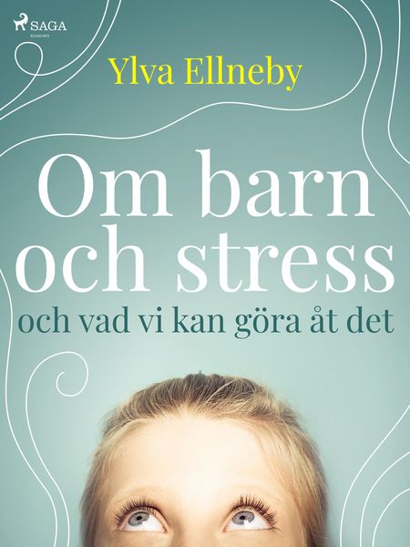 Produktbild: Om barn och stress och vad vi kan g&ouml;ra &aring;t det