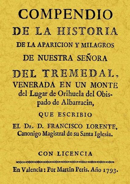 Produktbild: Compendio de la historia de la aparici&oacute;n y milagros de Nuestra Se&ntilde;ora del Tremedal