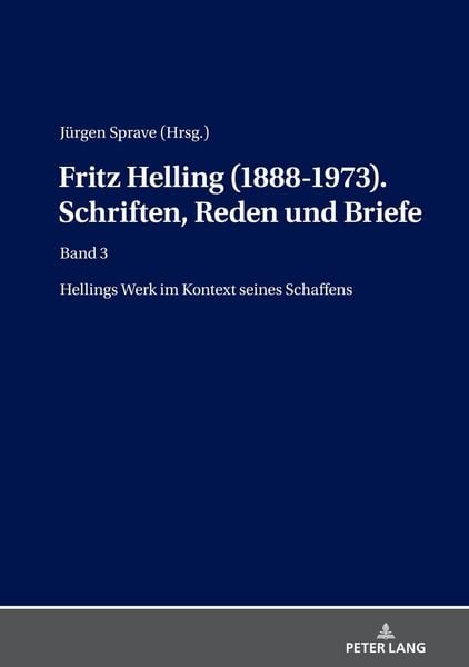 Produktbild: Fritz Helling (1888-1973). Schriften, Reden und Briefe