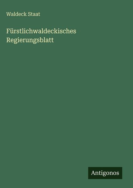 Produktbild: F&uuml;rstlichwaldeckisches Regierungsblatt