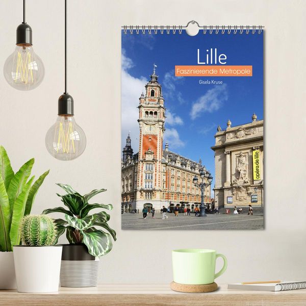 Produktbild: Lille - Faszinierende Metropole (Wandkalender 2026 DIN A4 hoch), CALVENDO Monatskalender