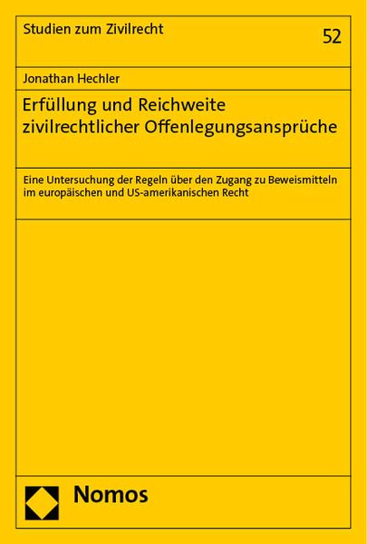 Produktbild: Erf&uuml;llung und Reichweite zivilrechtlicher Offenlegungsanspr&uuml;che