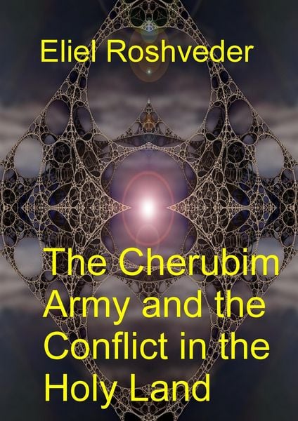 Produktbild: The Cherubim Army and the Conflict in the Holy Land