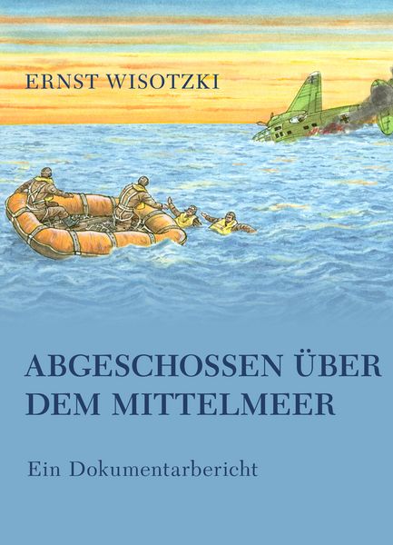 Produktbild: Abgeschossen &uuml;ber dem Mittelmeer