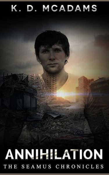 Produktbild: Annihilation - Book 1 The Seamus Chronicles