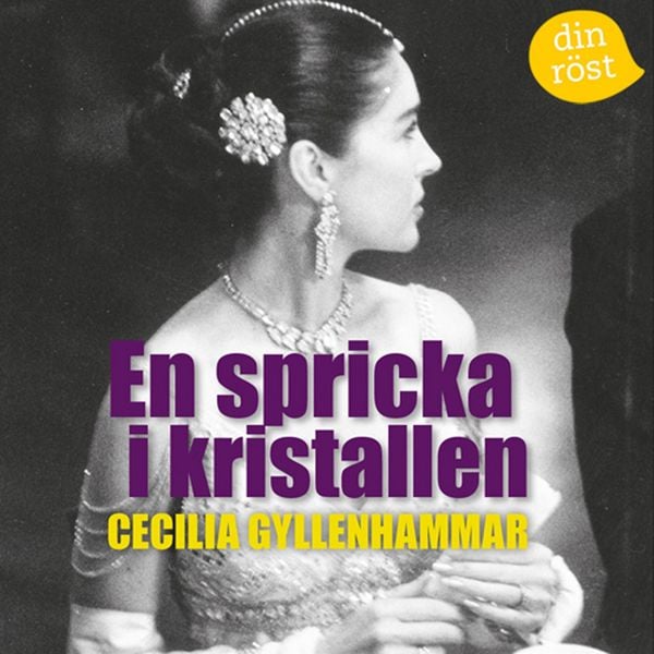En spricka i kristallen - Cecilia Gyllenhammar, Audio, 9789187331145