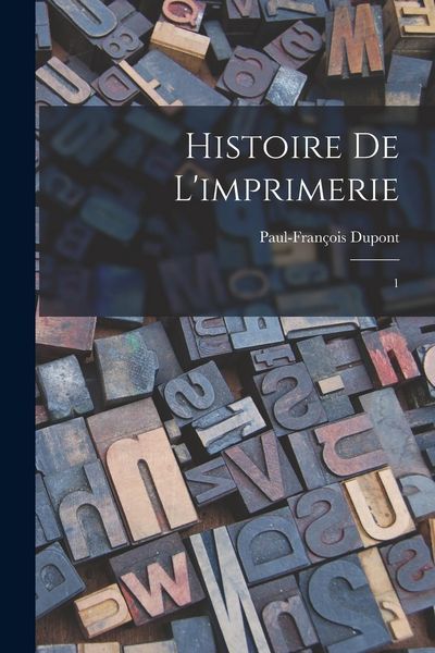 Produktbild: Histoire de l'imprimerie: 1
