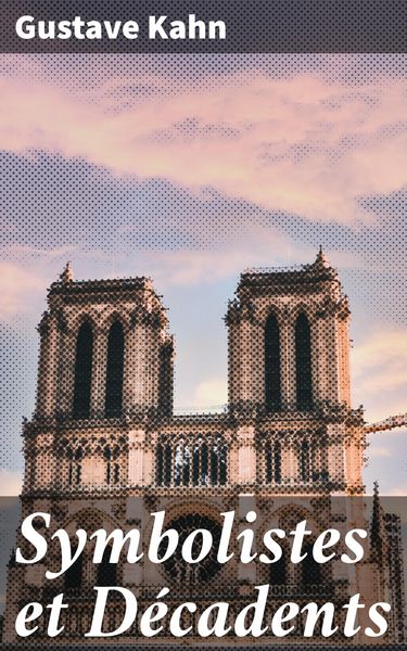 Produktbild: Symbolistes et D&eacute;cadents