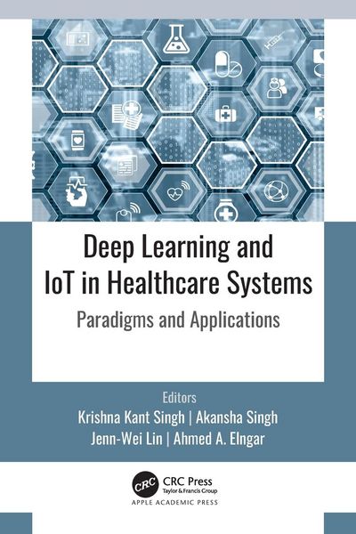 Produktbild: Deep Learning and IoT in Healthcare Systems