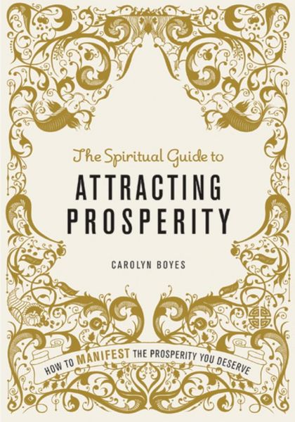 Produktbild: The Spiritual Guide to Attracting Prosperity