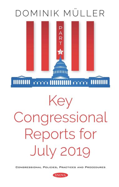 Produktbild: Key Congressional Reports for July 2019. Part II