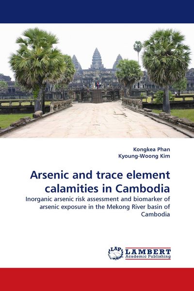 Produktbild: Arsenic and trace element calamities in Cambodia