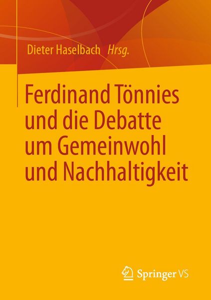 Produktbild: Ferdinand T&ouml;nnies und die Debatte um Gemeinwohl und Nachhaltigkeit