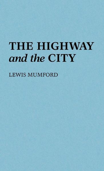 Produktbild: The Highway and the City.