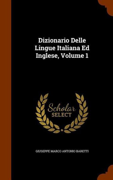 Produktbild: Dizionario Delle Lingue Italiana Ed Inglese, Volume 1